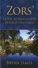 Zors' The Ultimate Guide to Success  Happiness