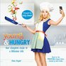 Young  Hungry Your Complete Guide to a Delicious Life