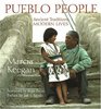 Pueblo People Ancient Traditions Modern Lives