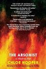 The Arsonist A Mind on Fire