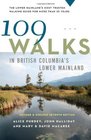 109 Walks in British Columbia's Lower Mainland