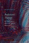 Perfection's Therapy An Essay on Albrecht Drer's Melencolia I