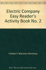 Electric Company Easy Reader's Activity Book No 2