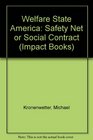 Welfare State America Safety Net or Social Contract