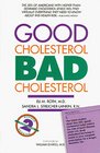 Good Cholesterol, Bad Cholesterol : Revised and Updated 2nd Edition