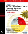 MCSE Windows 2000 Directory Services Administration ETrainer