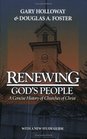 Renewing God's People A Concise History of Churches of Christ