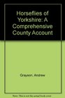 Horseflies of Yorkshire A Comprehensive County Account