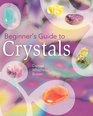Beginner's Guide to Crystals