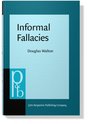 Informal Fallacies Towards a Theory of Argument Criticisms