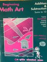 Beginning Math Art Sums Zero to Ten/Workbook