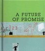 A Future of Promise