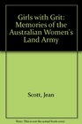 Girls with Grit Memories of the Australian Women's Land Army