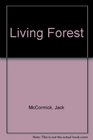 THE LIVING FOREST