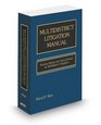 Multidistrict Litigation Manual Practice Before the Judicial Panel on Multidistrict Litigation 2013 ed