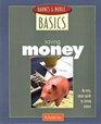 Barnes and Noble Basics Saving Money An Easy Smart Guide to Saving Money