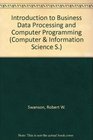 An Introduction to Business Data Processing and Computer Programming