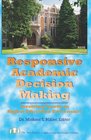Responsive Academic Decision Making Involving Faculty in Higher Education Governance