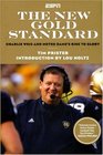 The New Gold Standard Charlie Weis and Notre Dame's Rise to Glory