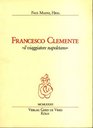 Francesco Clemente il viaggiatore napoletano