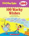 100 Wacky Wishes