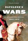 Napoleon's Wars An International History 18031815