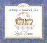 A Cup of God's Love (Moment Meditations)