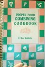 Proper Food Combining Cookbook