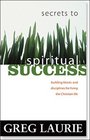 Secrets to Spiritual Success