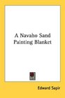 A Navaho Sand Painting Blanket
