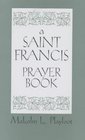 A St Francis Prayer Book