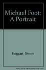 Michael Foot A Portrait