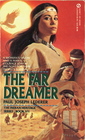 The Far Dreamer (Indian Heritage, Book 7)