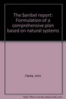 The Sanibel report Formulation of a comprehensive plan based on natural systems