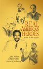 Real American Heroes Secrets To Their Success