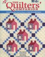 The Quilter's Companion Everything You Need to Know to Make Beautiful Quilts
