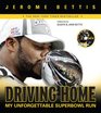 Driving Home My Unforgettable Super Bowl Run with DVD