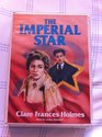 The Imperial Star Unabridged