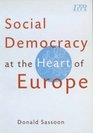Social Democracy at the Heart of Europe
