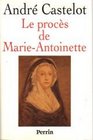 Le proces de MarieAntoinette