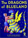 The Dragons of Blueland (My Father's Dragon, Bk 3)