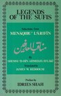 Legends of the Sufis Selected Anecdotes from the Work Entitled 'The Acts of Theadepts'