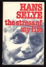 The stress of my life A scientist's memoirs