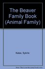 The Beaver Family Book