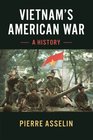 Vietnam's American War A History