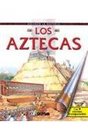 Los Aztecas/ The Aztecs