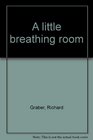 A little breathing room