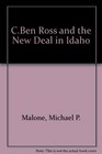 C Ben Ross and the New Deal in Idaho