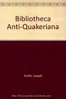 Bibliotheca AntiQuakeriana