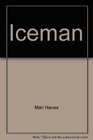 Iceman The story of Ron Rearick